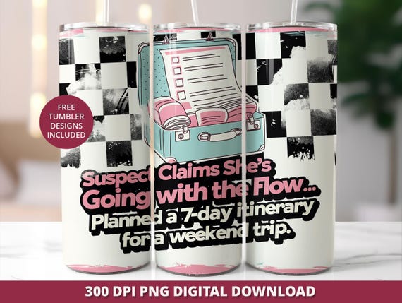 Suspect Claims Tumbler Wrap PNG, Sarcastic Mom Design (Digital Download)