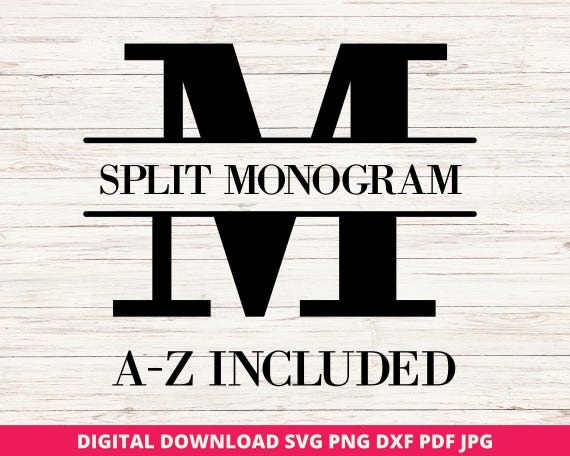 Split Monogram SVG, Alphabet Letter Bundle, Family Name Frame, Last Name Monogram, Cricut Cut Files, Download, Family Name Monogram Frame
