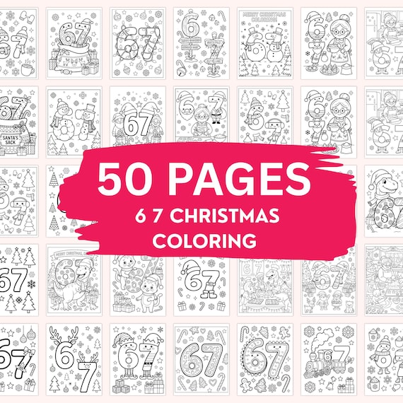 67 Funny Christmas Coloring Pages, Six Seven 6 7 Meme Holiday Sheets, Gen Alpha, Printables, Digital Download PDF PNG