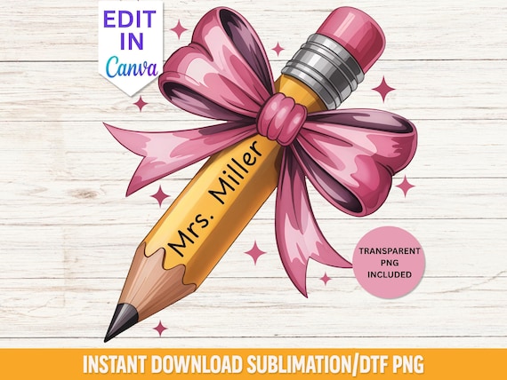 Personalized Teacher Pencil Bow PNG, Coquette Name Design (Canva Template)