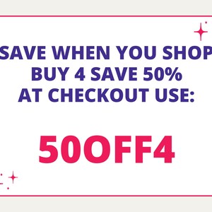 a message that says "SAVE WHEN YOU SHOP BUY 4 SAVE 50% AT CHECKOUT USE: 500OFFF4".
