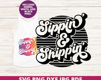 Sippin and Shippin SVG, Boozing and Cruising PNG, Cruise Vacation (Digital Download)