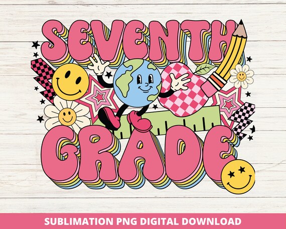 Groovy Retro Teacher Design, Seventh Grade Back to School PNG, Sublimation, DTF DTG, 1st Day of School, Digital Download, Teacher T-Shirt
