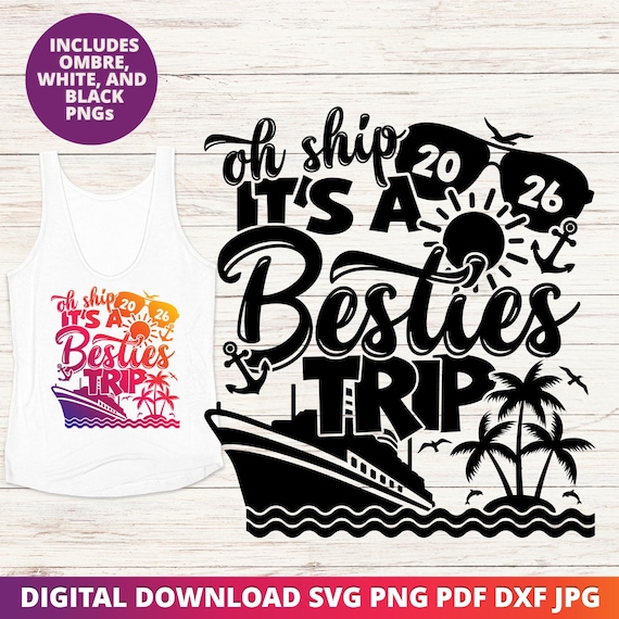 Besties Cruise 2026 Trip SVG, Friends 2026 Cruise Vacation PNG (Digital Files)