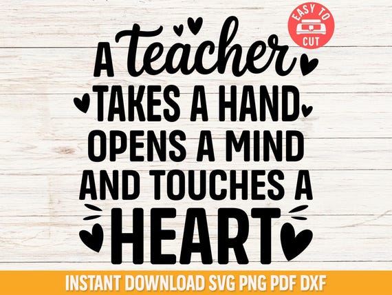 Inspirational Teacher Quote SVG, Classroom Decor Cricut File (Digital Files)