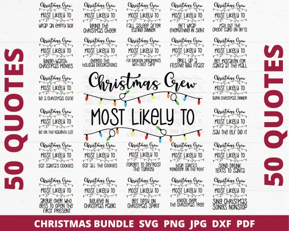 50 Most Likely To Christmas Svg Bundle, Family Christmas Shirt Svg, Christmas Crew Svg, Funny Christmas Shirt Svg, Cricut, Png Sublimation