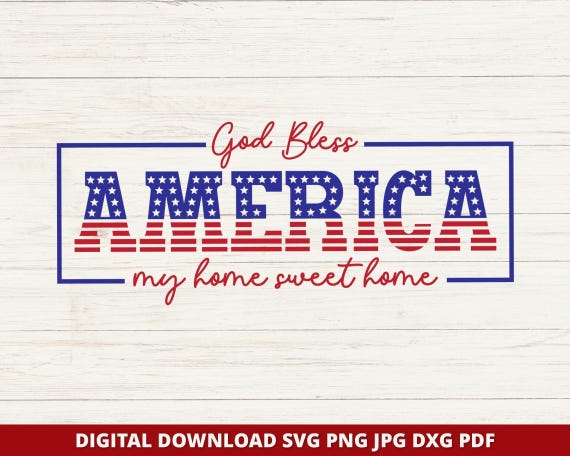 God Bless America SVG, Patriotic USA Design (Digital Download)