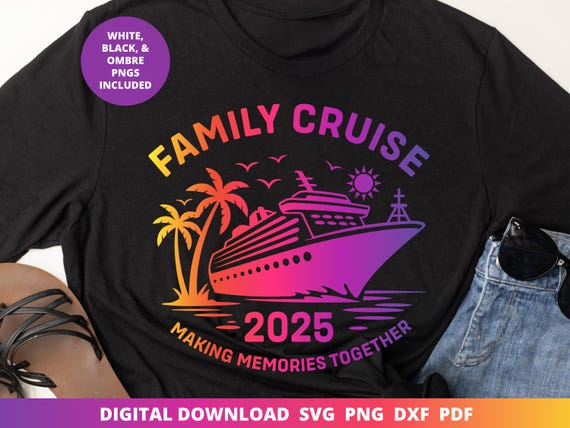 Family Cruise 2025 SVG PNG, Matching Vacation Shirt Design, Cruise Family Trip DTF Digital File, Cruise Ship Shirt for Cricut & Sublimation