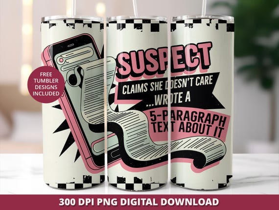 Funny "Suspect Claims" 20oz Tumbler Wrap PNG (Digital Download)