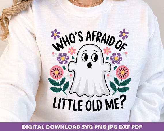 Who's Afraid Of Little Old Me? Svg, Spooky Flowers Shirt Design, Swiftie Sublimation, Ghost Clipart Png, Halloween Ghost Shirt Svg, TTPD Svg