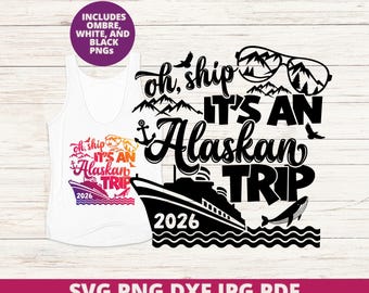 Alaska Cruise Png, Cruise Design Png, Alaska 2026 Group Vacation Shirt Design, Family Cruise Png, DTF Cricut Silhouette, Digital Download