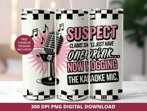 Sarcastic Karaoke Tumbler Wrap PNG: Funny 20oz Sublimation Design (Digital Download)