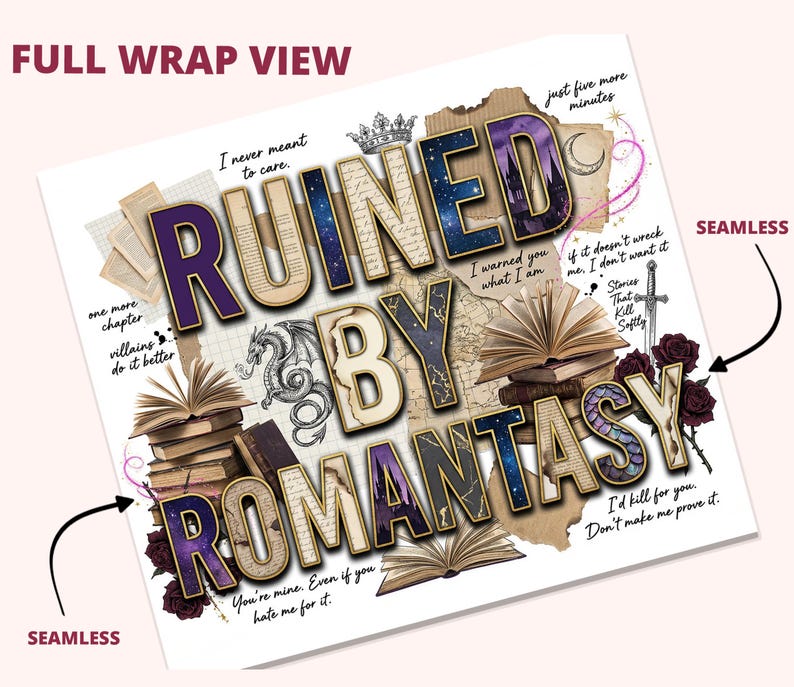 Ruined By Romantasy 20 oz d'emballage pour gobelet PNG Dark Romance BookTok Reader image 3