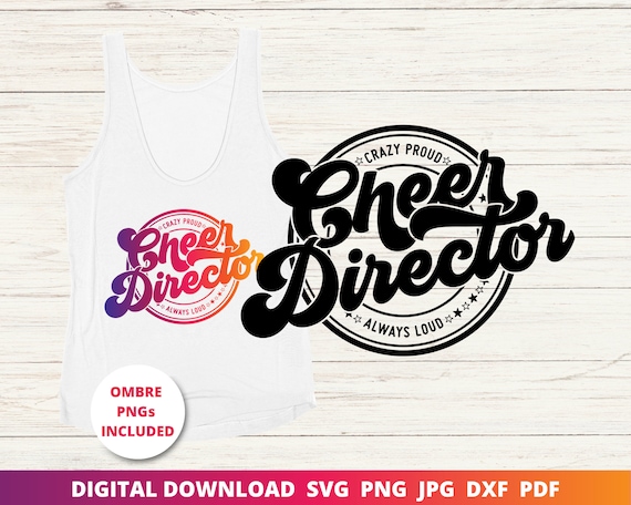 Cheer Director Svg Png, Cheerleader Svg, Cheerleader Director Svg, Cheer Life Svg, Coach Shirt Svg, Cheer Coach Gift, Cheer Svg, Cricut Svg