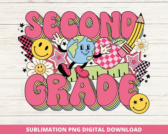 Second Grade Back to School PNG, Groovy Retro Teacher Design, Sublimation, DTF, DTG, Classroom Decor, Digital Download, Teacher T-Shirt
