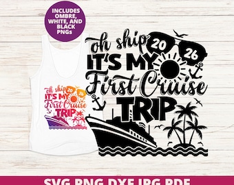 First Cruise 2026 SVG, Family Trip Sublimation PNG (Digital Files)