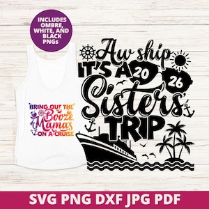 Sisters Cruise 2026 voyage SVG, chemise de vacances drôle de soeur PNG sublimation (téléchargement numérique)