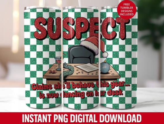 Suspect Claims Office Christmas Tumbler Wrap: Secret Santa Gift (20oz PNG Digital Download)