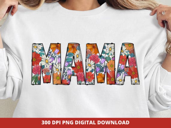 Floral Mama Png, Groovy Mama Flower Png, Retro Mama Graphic Tee Design, Mama Sublimation Motherhood, Boho Mom Digital Download Mother's Day