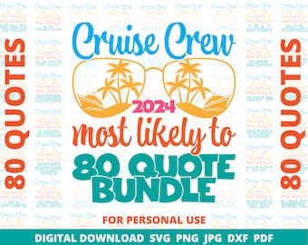 Cruise Crew 2024 SVG Bundle, Most Likely Cruise To Shirt Svg, Family Cruise Shirts, Cruise Vacation Shirt, Group Cruise Shirts, Girls Trip