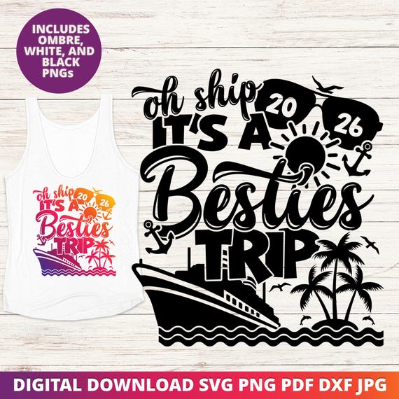 Besties Cruise 2026 Trip SVG, Friends 2026 Cruise Vacation PNG (Digital Files)