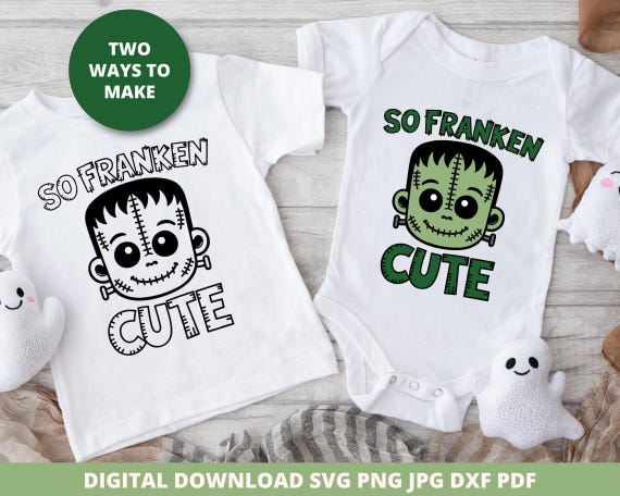 So Franken Cute Svg, Baby Halloween Shirt Png, Boys Halloween Shirt, Funny Halloween Svg, Halloween Svg For Boys, Halloween Cricut Cut File