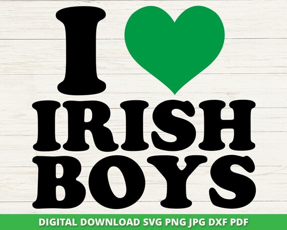 I Love Irish Boys SVG, Retro St Patrick's Day Cricut File (Digital Download)