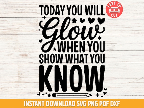 Test Day Motivation SVG, Teacher Encouragement (Digital Files)