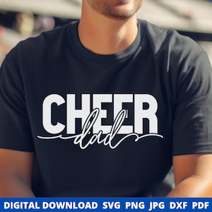 Cheer Dad Svg, Cheer Svg, Cheerleader Svg,  Cheerleader Dad Svg, Cheer Shirt Svg, Cheer Dad Shirt,  Cheer Competition Svg, Cricut Cut Files