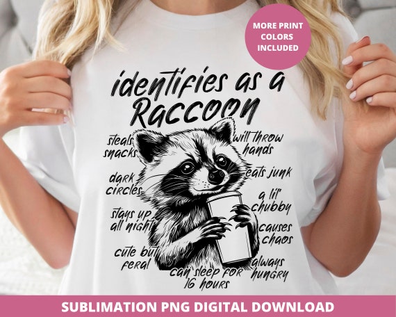 Funny Sarcastic Raccoon PNG Digital Download, Snarky Retro Design, Adult Humor, Vintage Style T-Shirt Quote, Instant Download, Sublimation