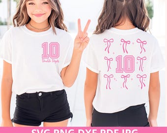 Double Digits 10th Birthday Girl Shirt Coquette Bow Kids Party SVG PNG, Cricut Silhouette, Digital Download