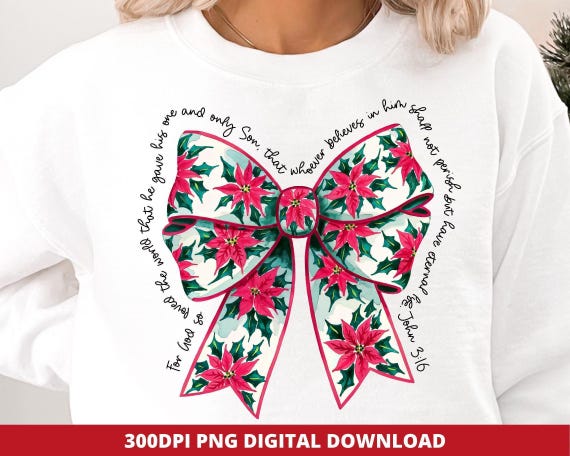 Christian Christmas Poinsettia Bow PNG, John 3:16 Bible Verse (Digital Download)