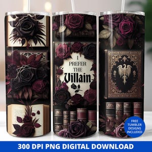 I Prefer the Villain 20oz Tumbler Wrap Dark Romance Tumbler Wrap Romantasy Bookish Reader Sublimation Design Smutty BookTok 20oz Tumbler Png