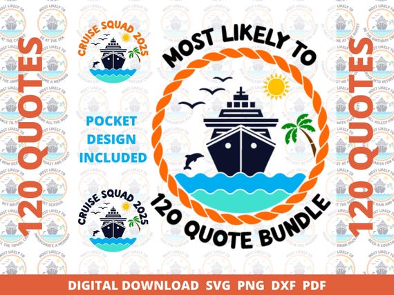 Most Likely to Cruise SVG Bundle, Funny Vacation Sublimation Quotes (Digital Download)