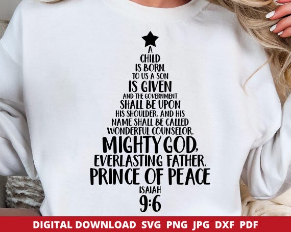 Isaiah 9:6 Svg, A Child Is Born Png, Christmas Bible Svg, Christmas Scripture Svg, Prince of Peace Svg, Religious Christmas Svg for Cricut,