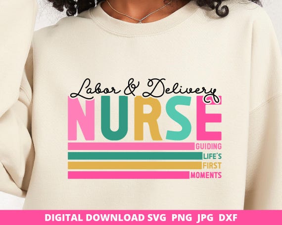 Labor and Delivery Nurse Svg Png, Baby Nurse Sublimation Design, Registered Nurse Svg, Nurse Png, Aesthetic Nurse Gift, Nurse Sublimation
