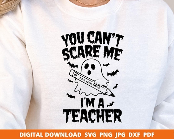 Halloween Ghost Teacher SVG, Spooky Season Cut File (Digital Download)