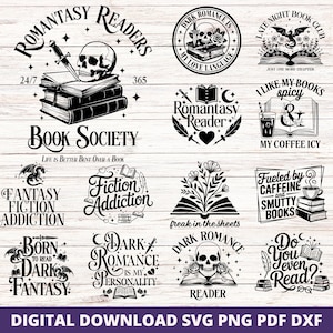 Romantasy Svg Bundle, Dark Romance Book Quotes Png, BookTok Fantasy Reader Svg for Cricut, Floral Bookish Designs, Spicy Book Lover Svg