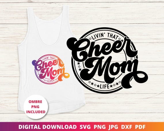 Cheer Mom Life SVG, Ombre PNG (Digital Download)