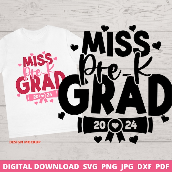 Miss Pre-K Grad Svg, Pre-K Graduation 2024, 2024 Pre-K Grad, Preschool Graduation 2024 Svg  Preschool Graduation Shirt Svg, Cricut Cut File