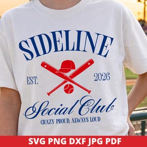 Baseball Mom SVG, Sideline Social Club, Family Design, Cricut Silhouette Cut File