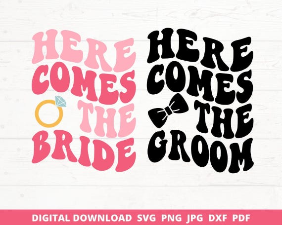 Here Comes the Bride SVG, Mr and Mrs, Engagement (Digital Download)