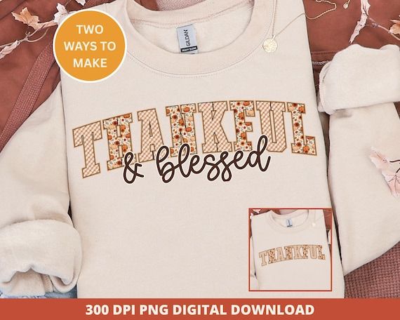 Thankful Png, Thankful and Blessed Png, Thanksgiving Shirt Design, Fall Sublimation, Pumpkin Clipart, Coquette Fall Shirt Digital Download