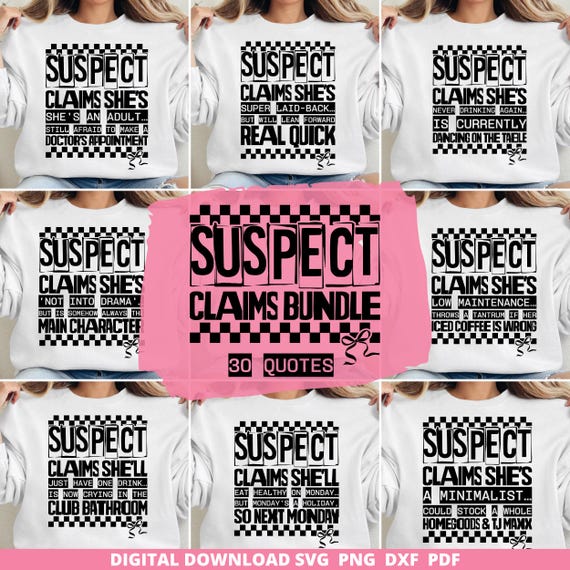 Suspect Claims SVG Bundle, Funny Sarcastic Quotes PNG, Preppy Coquette Sublimation Designs, Trendy Aesthetic Shirt Digital Download, Cricut