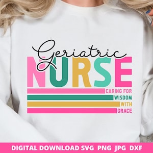 Geriaticus verpleegkundige Svg Png, geriatisch verpleegkundige sublimatie ontwerp, gediplomeerd verpleegkundige Svg, schattige verpleegkundige Png, esthetisch cadeau voor verpleegkundige, verpleegkundige sublimatie
