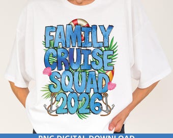 Family Cruise Squad PNG Matching Group Shirt Design 2026 Vacation Sublimation