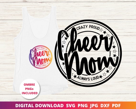 Loud and Proud Cheer Mom Svg, Cheer Mom Shirt Svg, Cheerleader Mom Designs,  Cheer Life Svg, Cheer Svg, Cheerleader Svg, Cricut Cut File