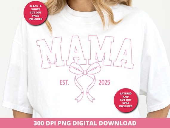 Pink Mama Est. 2025 Coquette Bow Svg, Trendy New Mama Shirt Design, Cute Retro Coquette Aesthetic, Digital Download for Cricut & Sublimation