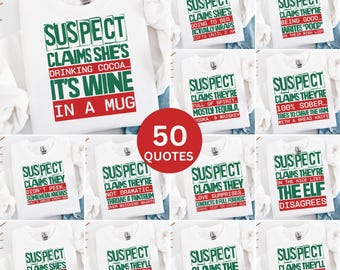 Funny Christmas Matching Shirt SVG Bundle Suspect Claims Quotes Cricut Silhouette Cut File Funny Family Christmas Shirts Svg Bundle Png