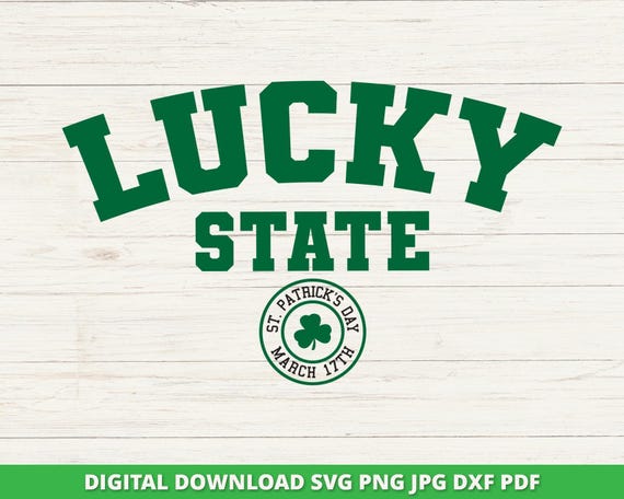 Lucky State St Patricks Day SVG, Irish Clover (Digital Download)